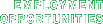 Employment Opportunities